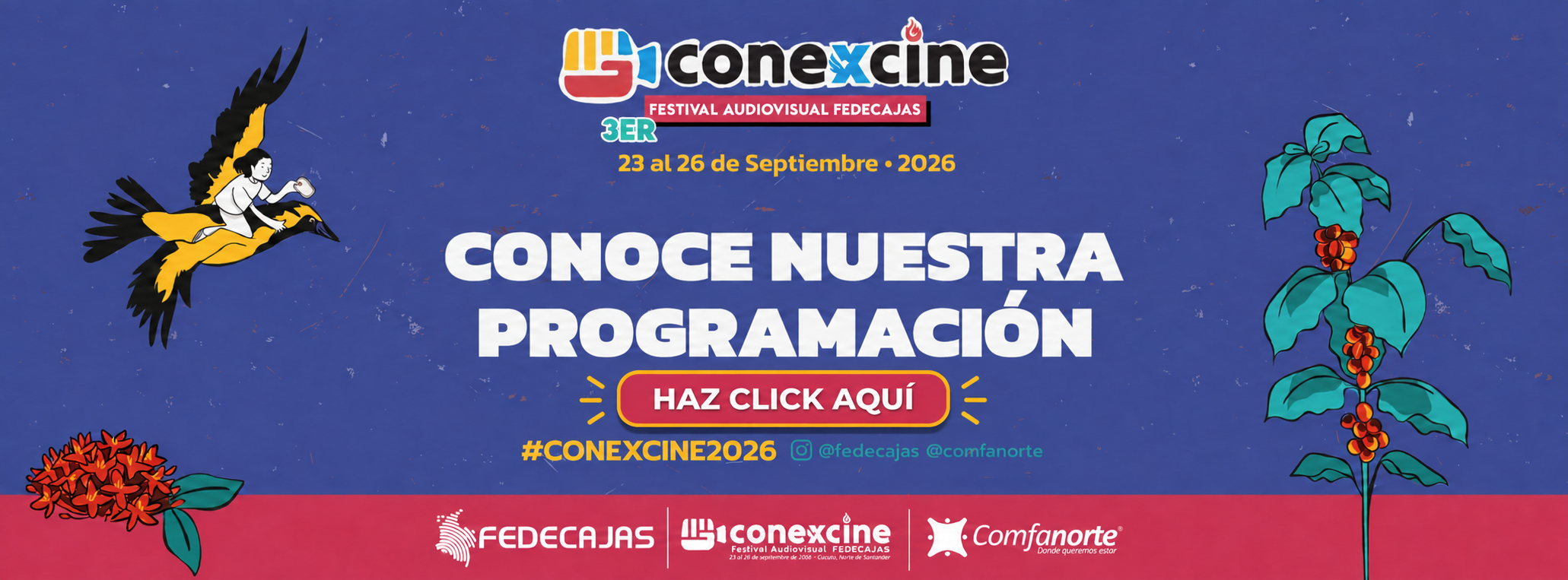 Conoce la programación de CONEXCINE 2026, Festival Audiovisual de FEDECAJAS, del 23 al 26 de septiembre.